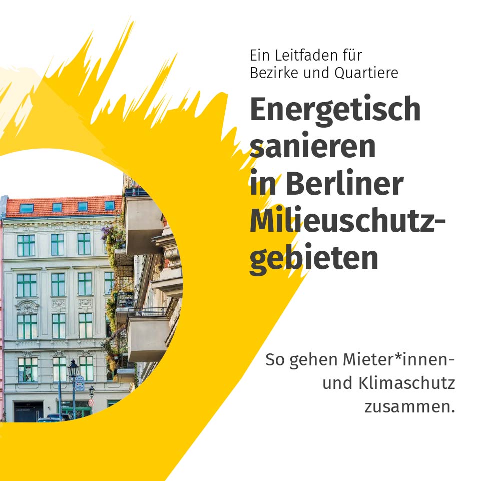 Cover Energetisch sanieren in Berliner Milieuschutzgebieten